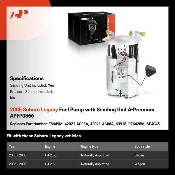 2005 Subaru Legacy Fuel Pump with Sending Unit A-Premium APFP0366