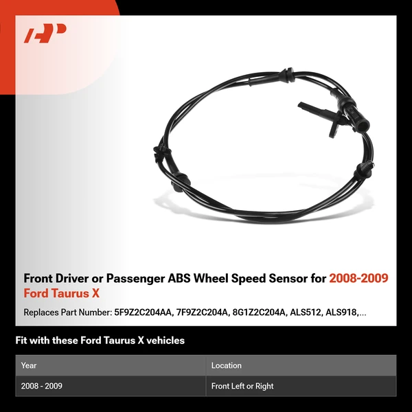 Front Driver or Passenger ABS Wheel Speed Sensor for 2008-2009 Ford Taurus X