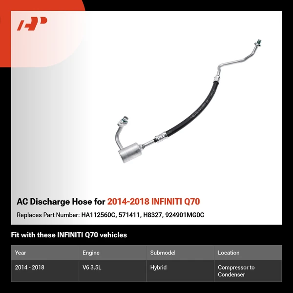 AC Discharge Hose for 2014-2018 INFINITI Q70