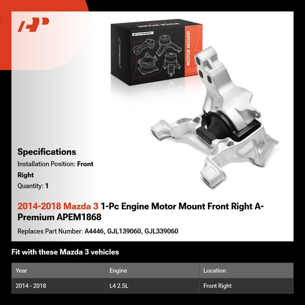 2014-2018 Mazda 3 1-Pc Engine Motor Mount Front Right A-Premium APEM1868
