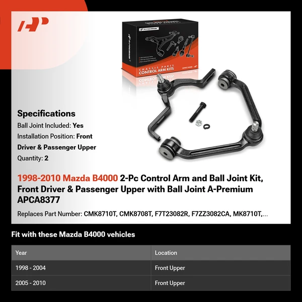 1998-2010 Mazda B4000 2-Pc Control Arm and Ball Joint Kit, Front Driver & Passenger Upper with Ball Joint A-Premium APCA8377