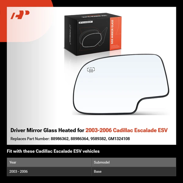 Driver Mirror Glass Heated for 2003-2006 Cadillac Escalade ESV