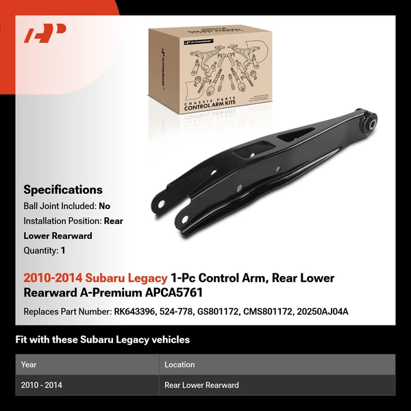 2010-2014 Subaru Legacy 1-Pc Control Arm, Rear Lower Rearward A-Premium APCA5761
