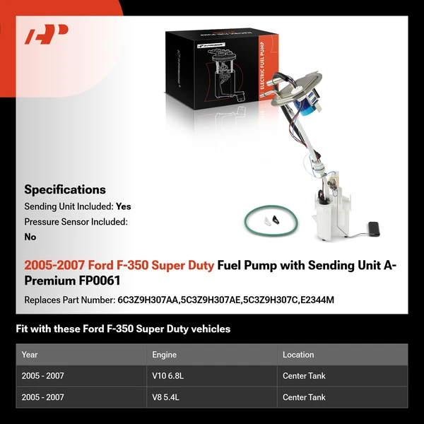 2005-2007 Ford F-350 Super Duty Fuel Pump with Sending Unit A-Premium FP0061