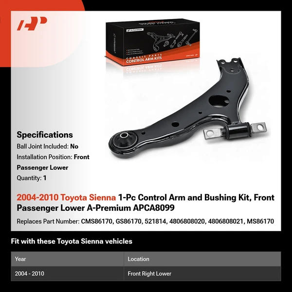 2004-2010 Toyota Sienna 1-Pc Control Arm and Bushing Kit, Front Passenger Lower A-Premium APCA8099
