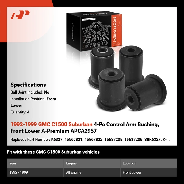 1992-1999 GMC C1500 Suburban 4-Pc Control Arm Bushing, Front Lower A-Premium APCA2957