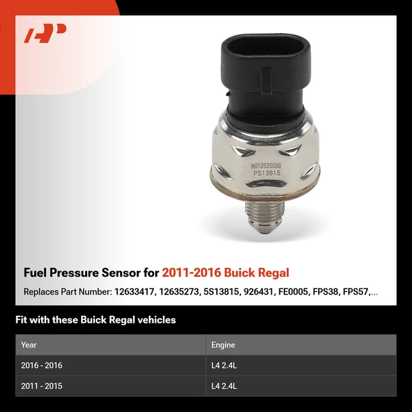 Fuel Pressure Sensor for 2011-2016 Buick Regal