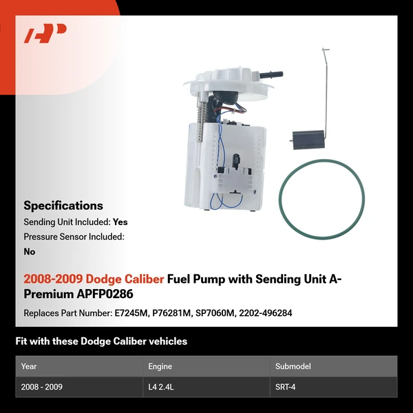 2008-2009 Dodge Caliber Fuel Pump with Sending Unit A-Premium APFP0286