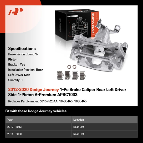 2012-2020 Dodge Journey 1-Pc Brake Caliper Rear Left Driver Side 1-Piston A-Premium APBC1033