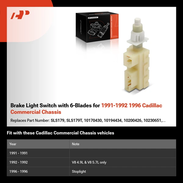 Brake Light Switch with 6-Blades for 1991-1992 1996 Cadillac Commercial Chassis