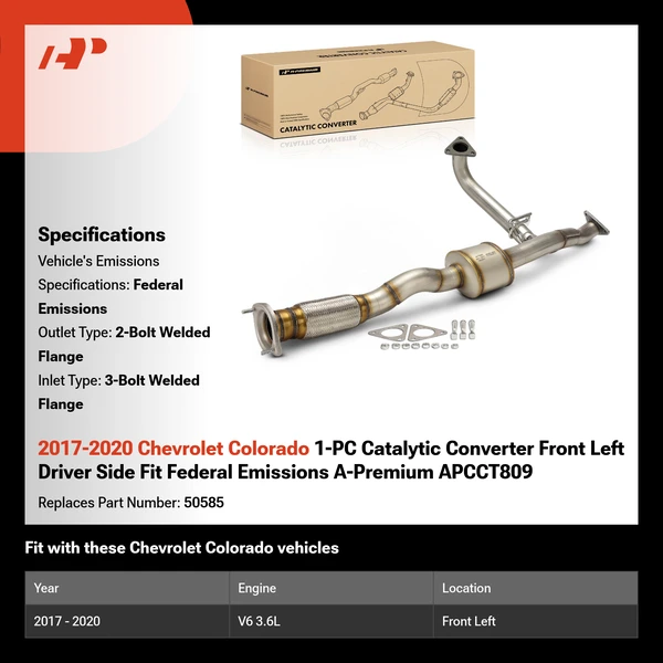 2017-2020 Chevrolet Colorado 1-PC Catalytic Converter Front Left Driver Side Fit Federal Emissions A-Premium APCCT809