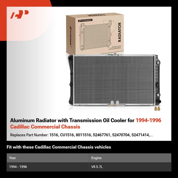 Aluminum Radiator with Transmission Oil Cooler for 1994-1996 Cadillac Commercial Chassis