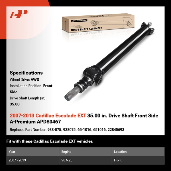 2007-2013 Cadillac Escalade EXT 35.00 in. Drive Shaft Front Side A-Premium APDS0467