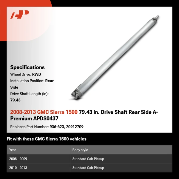 2008-2013 GMC Sierra 1500 79.43 in. Drive Shaft Rear Side A-Premium APDS0437