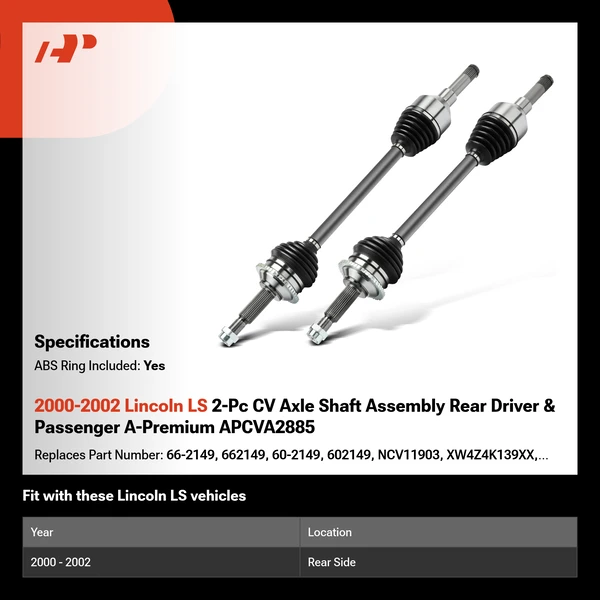 2000-2002 Lincoln LS 2-Pc CV Axle Shaft Assembly Rear Driver & Passenger A-Premium APCVA2885