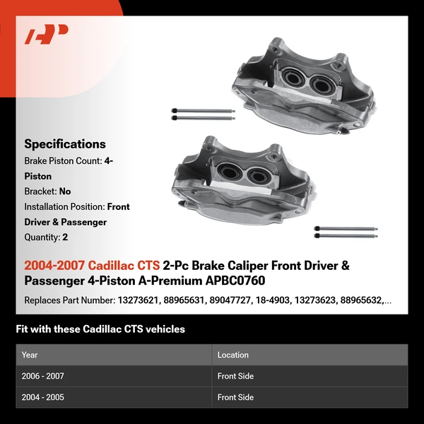 2004-2007 Cadillac CTS 2-Pc Brake Caliper Front Driver & Passenger 4-Piston A-Premium APBC0760