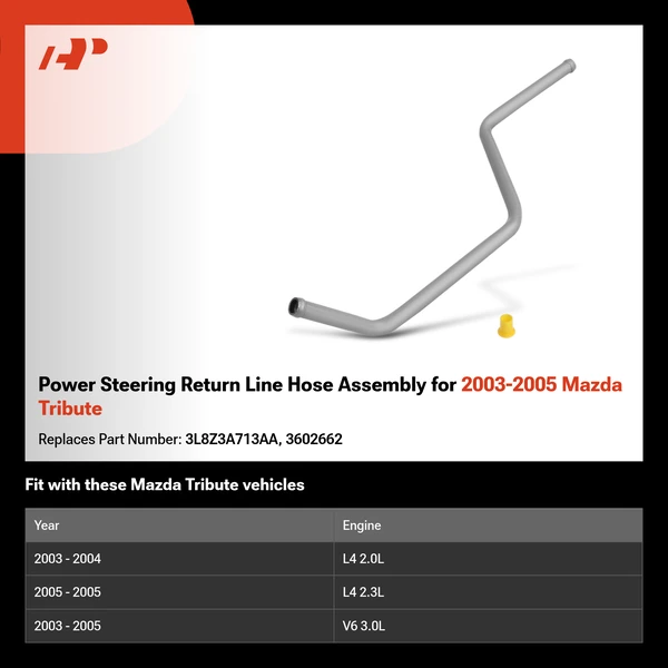 Power Steering Return Line Hose Assembly for 2003-2005 Mazda Tribute