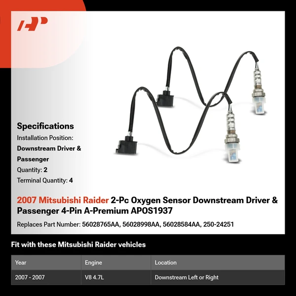 2007 Mitsubishi Raider 2-Pc Oxygen Sensor Downstream Driver & Passenger 4-Pin A-Premium APOS1937