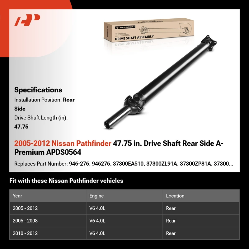 2005-2012 Nissan Pathfinder 47.75 in. Drive Shaft Rear Side A-Premium APDS0564