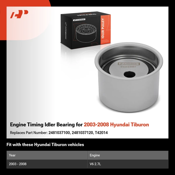 Engine Timing Idler Bearing for 2003-2008 Hyundai Tiburon
