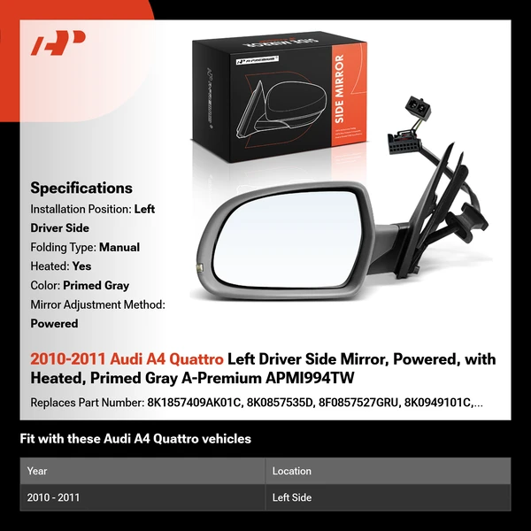 2010-2011 Audi A4 Quattro Left Driver Side Mirror, Powered, with Heated, Primed Gray A-Premium APMI994TW