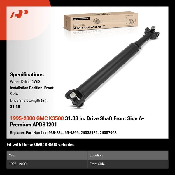 1995-2000 GMC K3500 31.38 in. Drive Shaft Front Side A-Premium APDS1201