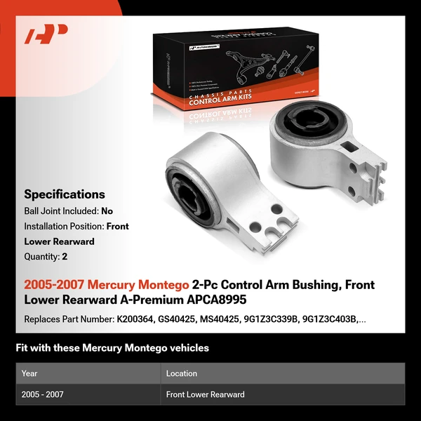 2005-2007 Mercury Montego 2-Pc Control Arm Bushing, Front Lower Rearward A-Premium APCA8995
