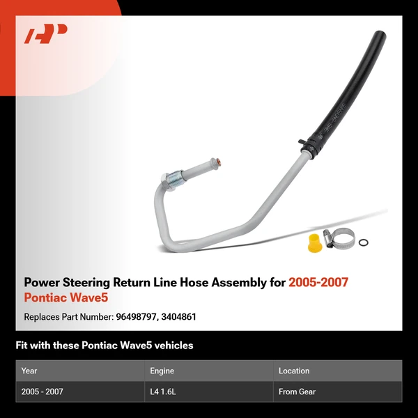 Power Steering Return Line Hose Assembly for 2005-2007 Pontiac Wave5