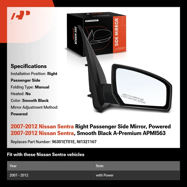 2007-2012 Nissan Sentra Right Passenger Side Mirror, Powered 2007-2012 Nissan Sentra, Smooth Black A-Premium APMI563