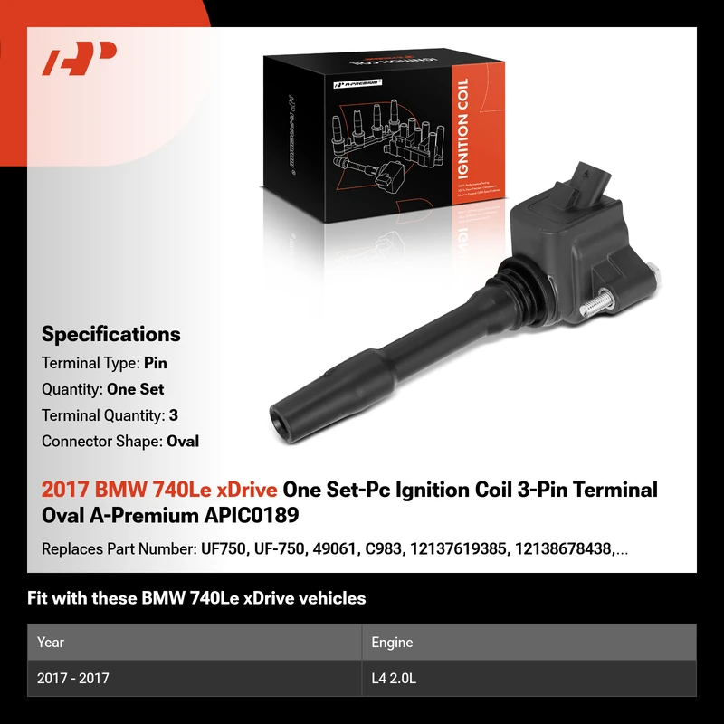 2017 BMW 740Le xDrive One Set-Pc Ignition Coil 3-Pin Terminal Oval A-Premium APIC0189