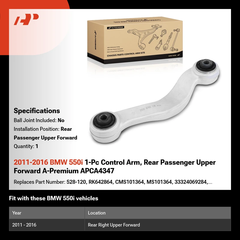 2011-2016 BMW 550i 1-Pc Control Arm, Rear Passenger Upper Forward A-Premium APCA4347