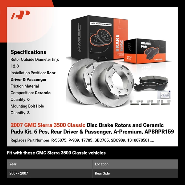 2007 GMC Sierra 3500 Classic Disc Brake Rotors and Ceramic Pads Kit, 6 Pcs, Rear Driver & Passenger, A-Premium, APBRPR159