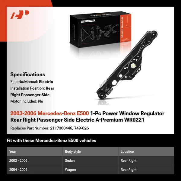 2003-2006 Mercedes-Benz E500 1-Pc Power Window Regulator Rear Right Passenger Side Electric A-Premium WR0221