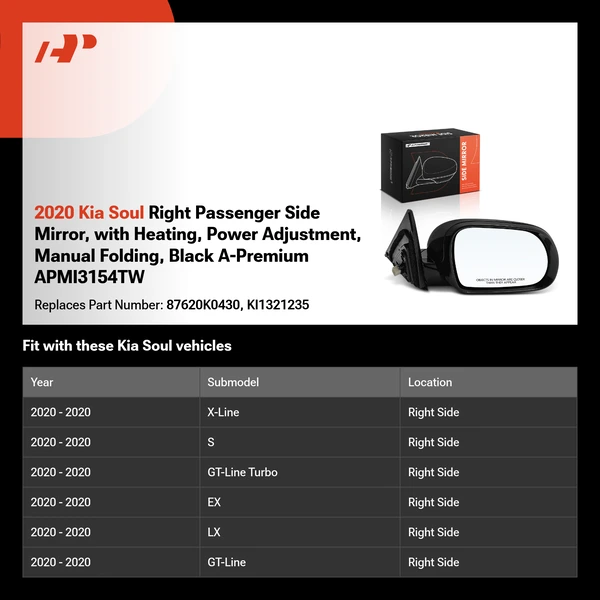 2020 Kia Soul Right Passenger Side Mirror, with Heating, Power Adjustment, Manual Folding, Black A-Premium APMI3154TW