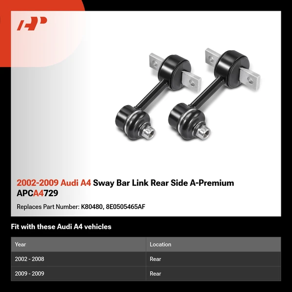 2002-2009 Audi A4 Sway Bar Link Rear Side A-Premium APCA4729