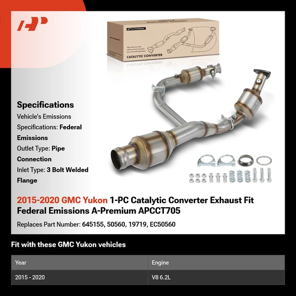 2015-2020 GMC Yukon 1-PC Catalytic Converter Exhaust Fit Federal Emissions A-Premium APCCT705