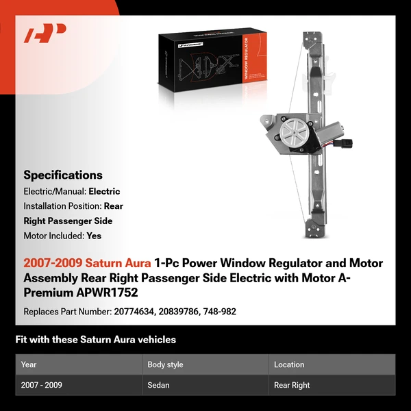 2007-2009 Saturn Aura 1-Pc Power Window Regulator and Motor Assembly Rear Right Passenger Side Electric with Motor A-Premium APWR1752