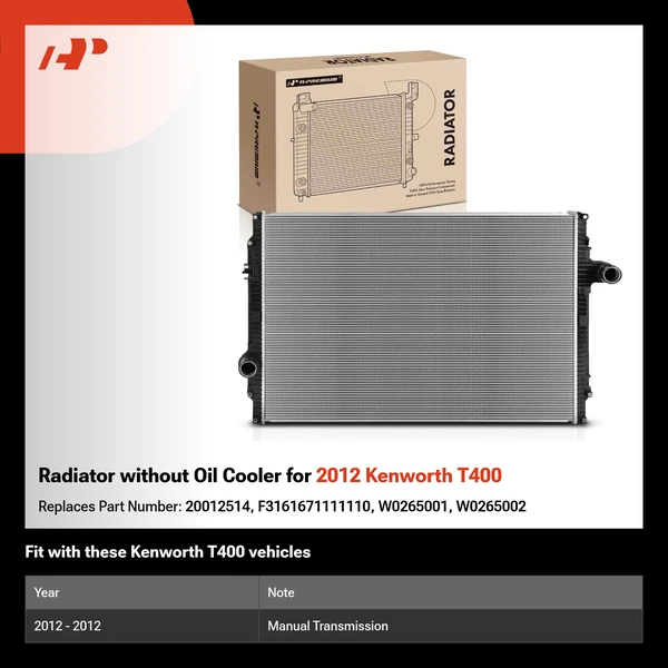 Radiator without Oil Cooler for 2012 Kenworth T400