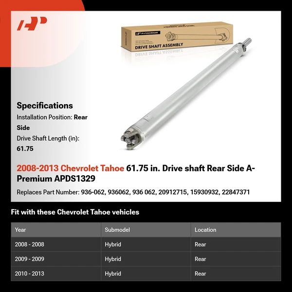 2008-2013 Chevrolet Tahoe 61.75 in. Drive shaft Rear Side A-Premium APDS1329