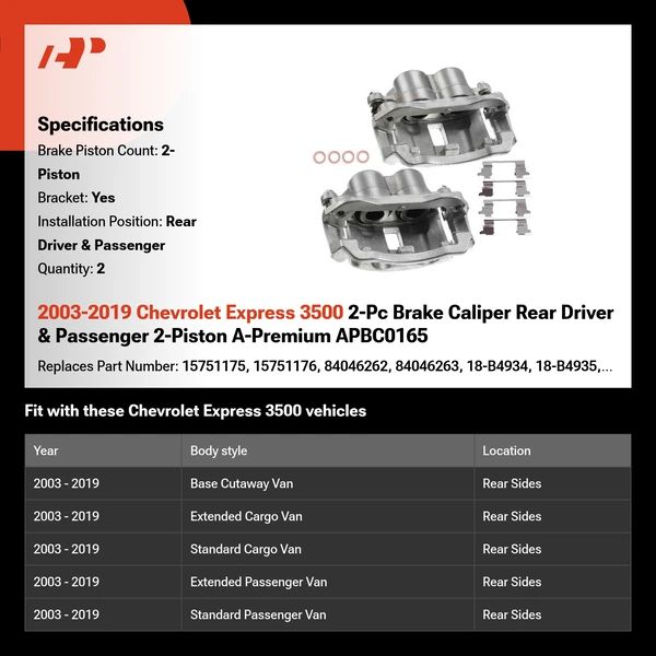 2003-2019 Chevrolet Express 3500 2-Pc Brake Caliper Rear Driver & Passenger 2-Piston A-Premium APBC0165