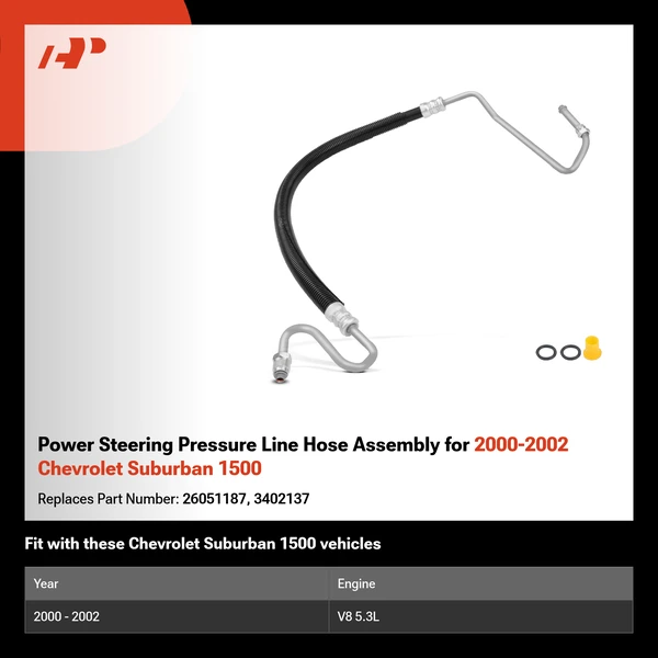 Power Steering Pressure Line Hose Assembly for 2000-2002 Chevrolet Suburban 1500