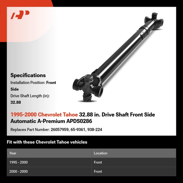 1995-2000 Chevrolet Tahoe 32.88 in. Drive Shaft Front Side Automatic A-Premium APDS0286