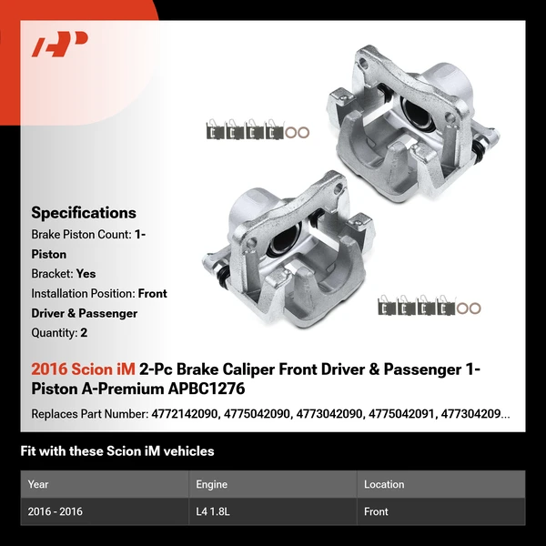 2016 Scion iM 2-Pc Brake Caliper Front Driver & Passenger 1-Piston A-Premium APBC1276