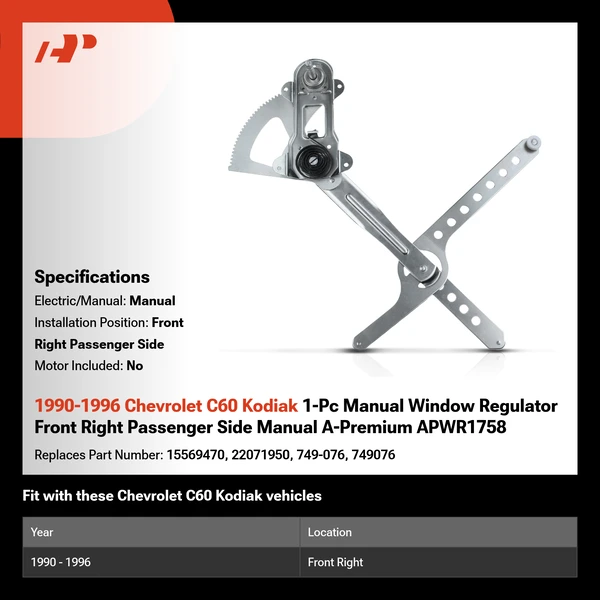 1990-1996 Chevrolet C60 Kodiak 1-Pc Manual Window Regulator Front Right Passenger Side Manual A-Premium APWR1758