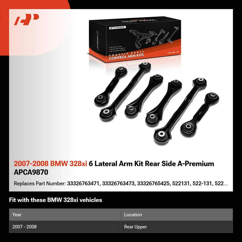 2007-2008 BMW 328xi 6 Lateral Arm Kit Rear Side A-Premium APCA9870