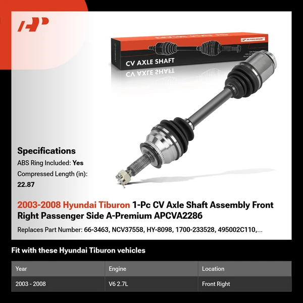 2003-2008 Hyundai Tiburon 1-Pc CV Axle Shaft Assembly Front Right Passenger Side A-Premium APCVA2286