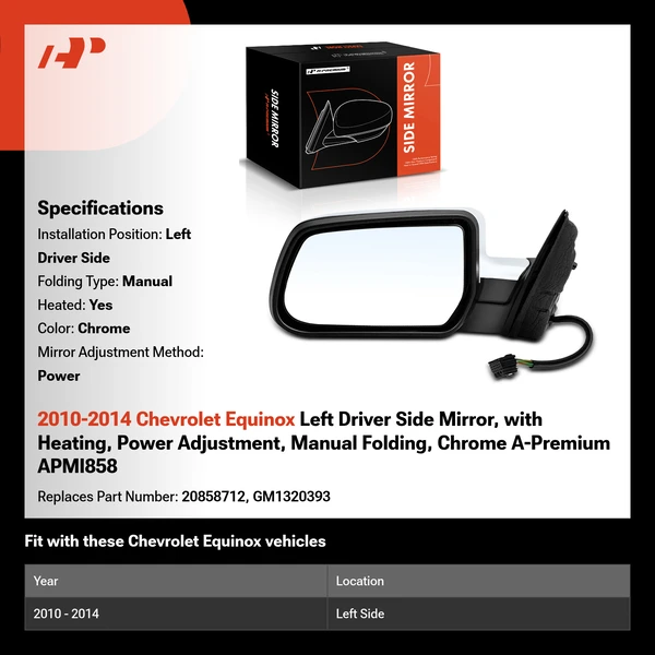 2010-2014 Chevrolet Equinox Left Driver Side Mirror, with Heating, Power Adjustment, Manual Folding, Chrome A-Premium APMI858