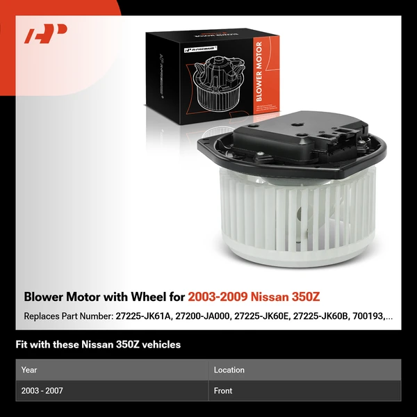 Blower Motor with Wheel for 2003-2009 Nissan 350Z