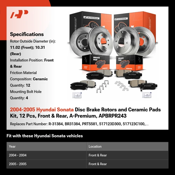 2004-2005 Hyundai Sonata Disc Brake Rotors and Ceramic Pads Kit, 12 Pcs, Front & Rear, A-Premium, APBRPR243