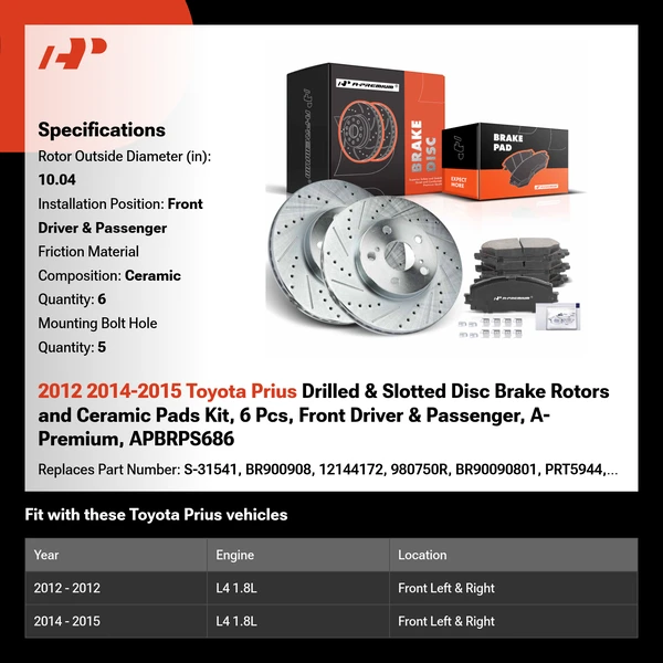 2012 2014-2015 Toyota Prius Drilled & Slotted Disc Brake Rotors and Ceramic Pads Kit, 6 Pcs, Front Driver & Passenger, A-Premium, APBRPS686